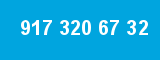 917 320 67 32